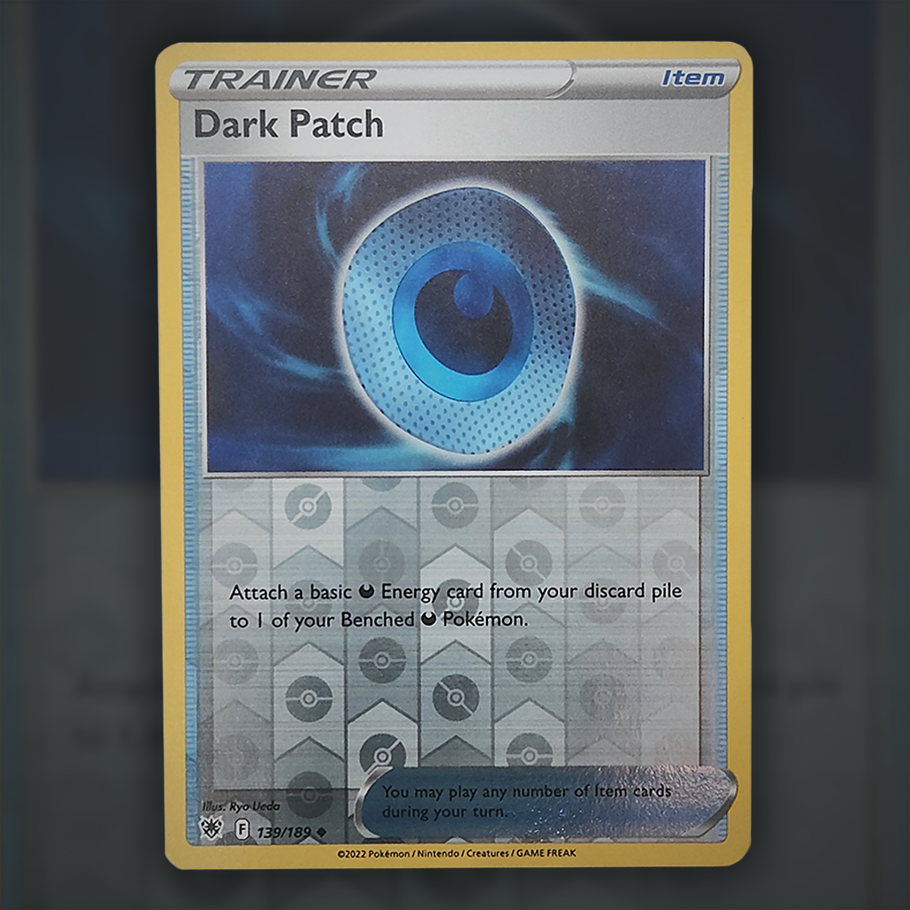 139/189 - Dark Patch (Reverse Holo) Pokemon Card | Astral Radiance Cup of Cards 139/189 - Dark Patch (Reverse Holo) Pokemon Card | Astral Radiance Cup of Cards